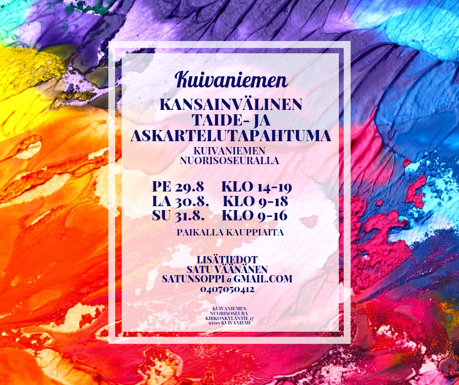 Kansainvälinen askartelu-ja taidetapahtuma Kuivaniemellä
