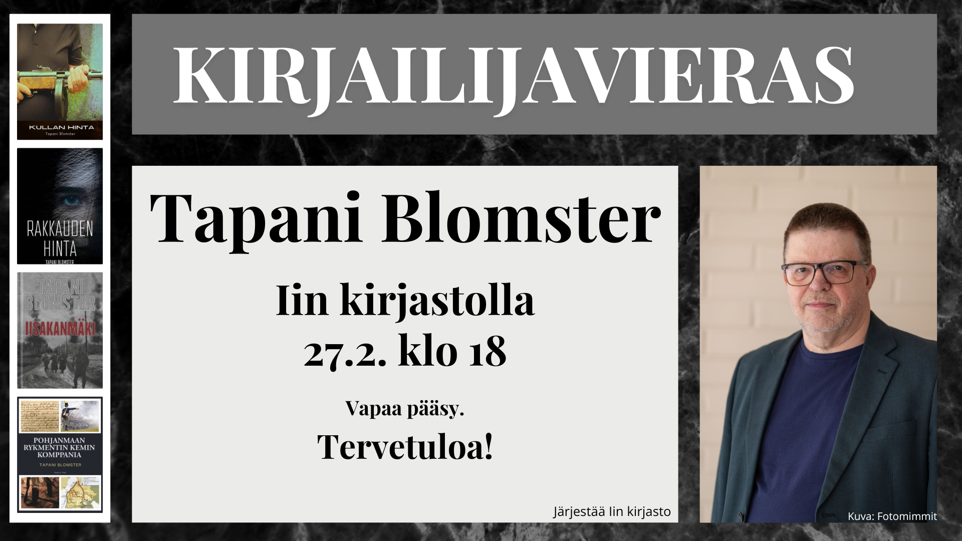 Kuva kirjailijasta ja hänen tuotannostaan. Tapahtuman aikataulu.