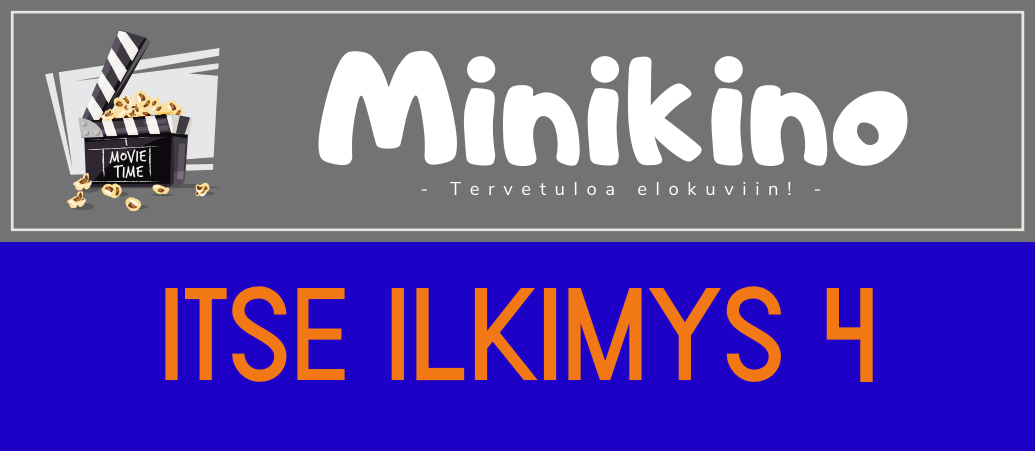 Minikino: Itse ilkimys 4 -juliste