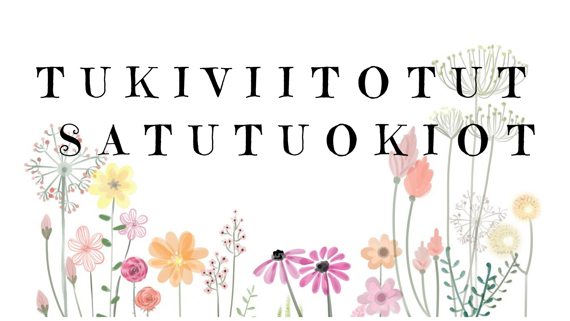 Tukiviitottu satutuokio